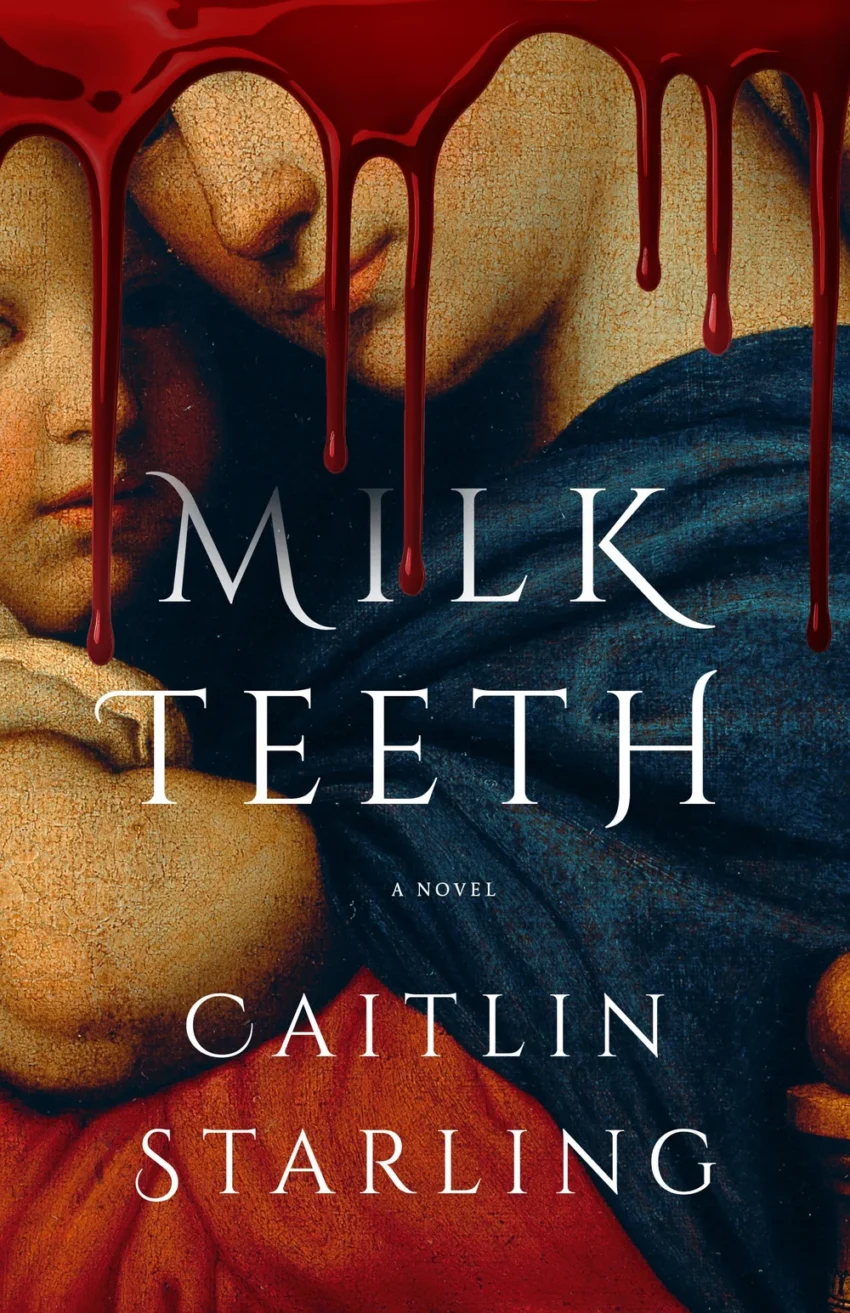 Milkteeth by Caitlin Starling: Book Review milkteeth hc